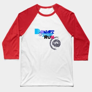 Don't Stop Run Baseball T-Shirt